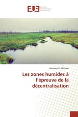 Les zones humides à l’épreuve de la décentralisation