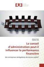 Le conseil d’administration peut-il influencer la performance financière