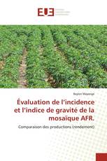 Évaluation de l’incidence et l’indice de gravité de la mosaïque AFR.