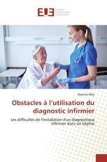 Obstacles à l’utilisation du diagnostic infirmier