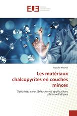 Les matériaux chalcopyrites en couches minces