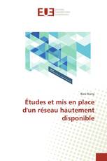 Études et mis en place d'un réseau hautement disponible