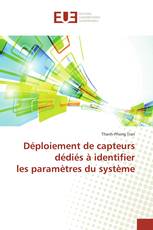 Déploiement de capteurs dédiés à identifier les paramètres du système