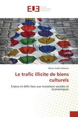 Le trafic illicite de biens culturels