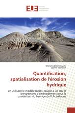 Quantification, spatialisation de l'érosion hydrique