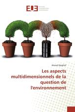 Les aspects multidimensionnels de la question de l'environnement