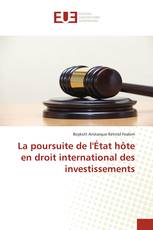 La poursuite de l'État hôte en droit international des investissements