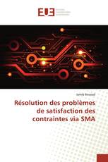 Résolution des problèmes de satisfaction des contraintes via SMA