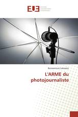 L'ARME du photojournaliste