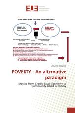 POVERTY - An alternative paradigm