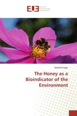 The Honey as a Bioindicator of the Environment