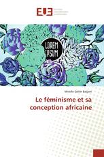 Le féminisme et sa conception africaine