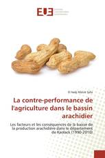 La contre-performance de l'agriculture dans le bassin arachidier