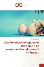 Qualité microbiologique et date limite de consommation du yaourt à l'ananas