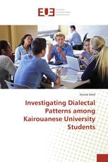 Investigating Dialectal Patterns among Kairouanese University Students