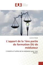 L’apport de la 1ère partie de formation DU de médiateur