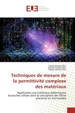 Techniques de mesure de la permittivité complexe des matériaux