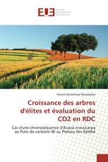 Croissance des arbres d'élites et évaluation du CO2 en RDC