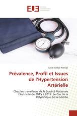 Prévalence, Profil et Issues de l’Hypertension Artérielle