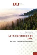 La fin de l'épidémie de sida