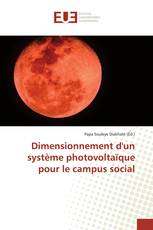 Dimensionnement d'un système photovoltaïque pour le campus social