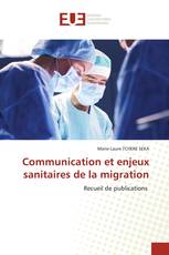 Communication et enjeux sanitaires de la migration