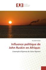 Influence politique de John Ruskin en Afrique: