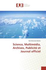 Science, Multimédia, Archives, Publicité et Journal officiel