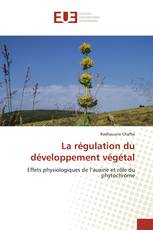 La régulation du développement végétal