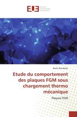 Etude du comportement des plaques FGM sous chargement thermo mécanique