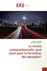 La chimie computationnelle, quel ajout pour la formation des époxydes?