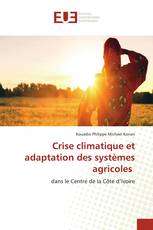 Crise climatique et adaptation des systèmes agricoles