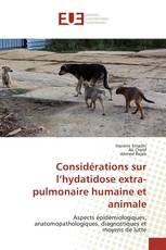 Considérations sur l’hydatidose extra-pulmonaire humaine et animale