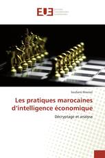 Les pratiques marocaines d’intelligence économique