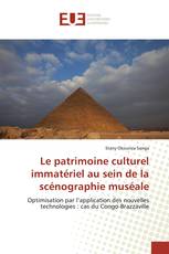 Le patrimoine culturel immatériel au sein de la scénographie muséale