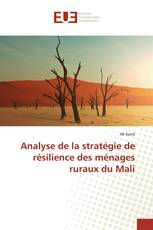 Analyse de la stratégie de résilience des ménages ruraux du Mali