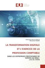 LA TRANSFORMATION DIGITALE ET L’EXERCICE DE LA PROFESSION COMPTABLE