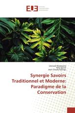 Synergie Savoirs Traditionnel et Moderne: Paradigme de la Conservation