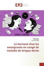 Le burnout chez les enseignants en congé de maladie de longue durée