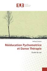 Rééducation Pychomotrice et Danse Thérapie