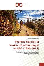 Recettes fiscales et croissance économique en RDC (1980-2015)