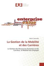 La Gestion de la Mobilité et des Carrières