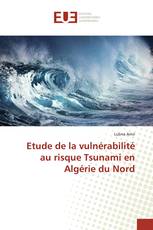 Etude de la vulnérabilité au risque Tsunami en Algérie du Nord