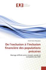 De l’exclusion à l’inclusion financière des populations précaires