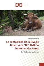 La rentabilité de l'élevage Bovin race "N'DAMA" à l'épreuve des taxes