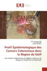 Profil Épidémiologique des Cancers Colorectaux dans la Région de Sétif