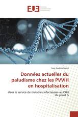 Données actuelles du paludisme chez les PVVIH en hospitalisation