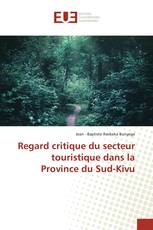 Regard critique du secteur touristique dans la Province du Sud-Kivu