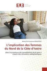 L’implication des femmes du Nord de la Côte d’Ivoire