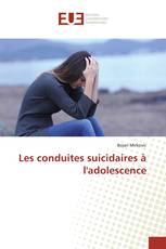 Les conduites suicidaires à l'adolescence